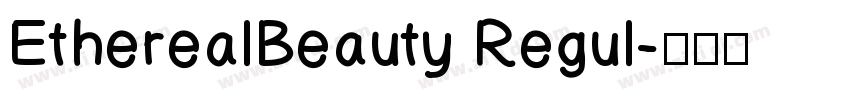 EtherealBeauty Regul字体转换